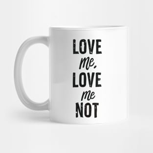 Love me, Love me not Mug